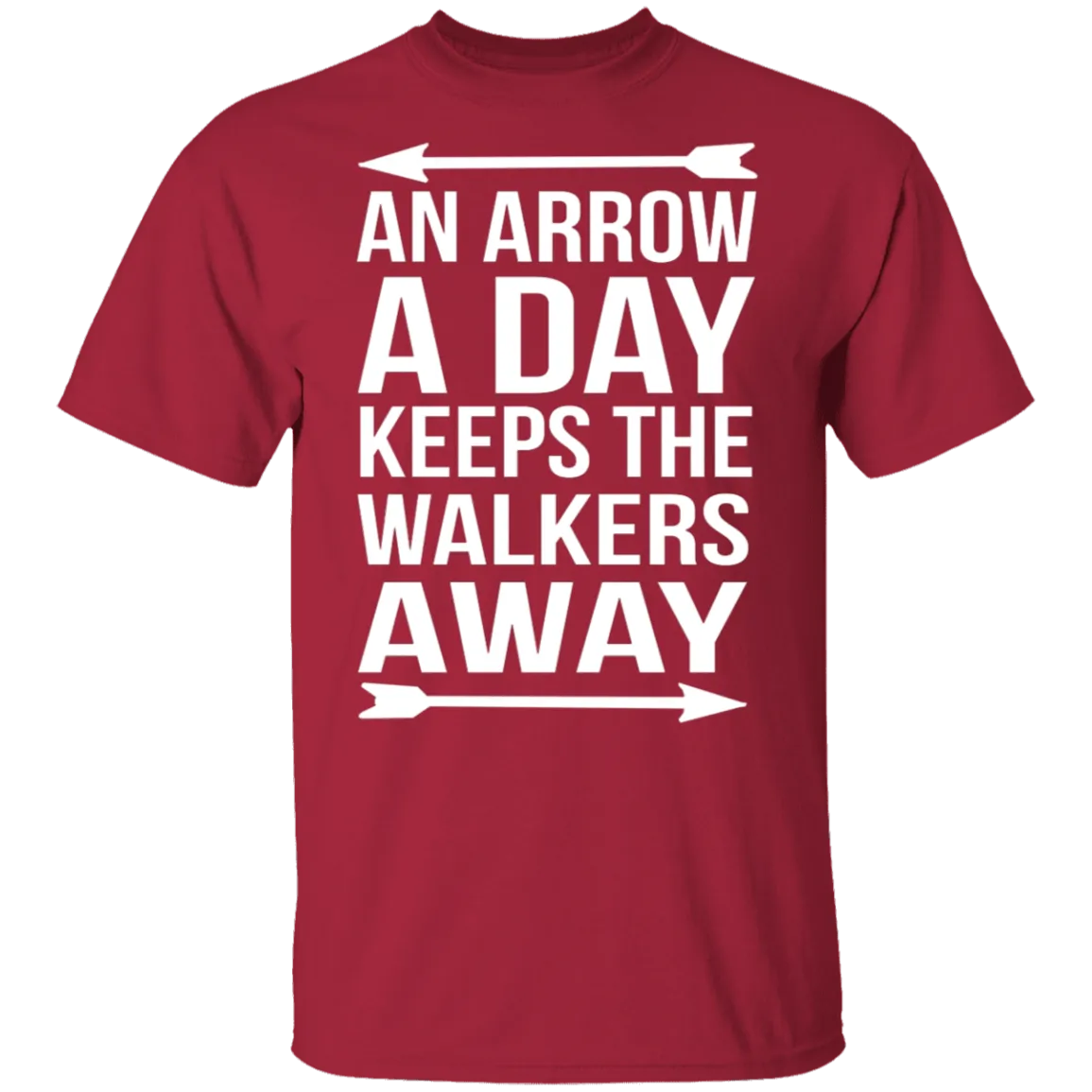 An Arrow A Day T-Shirt