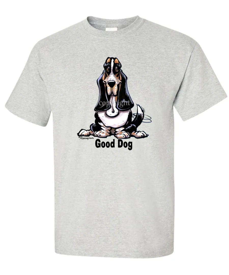 Basset Hound - Good Dog - T-Shirt