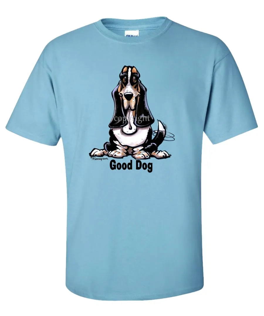 Basset Hound - Good Dog - T-Shirt