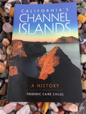 California's Channel Islands: A History