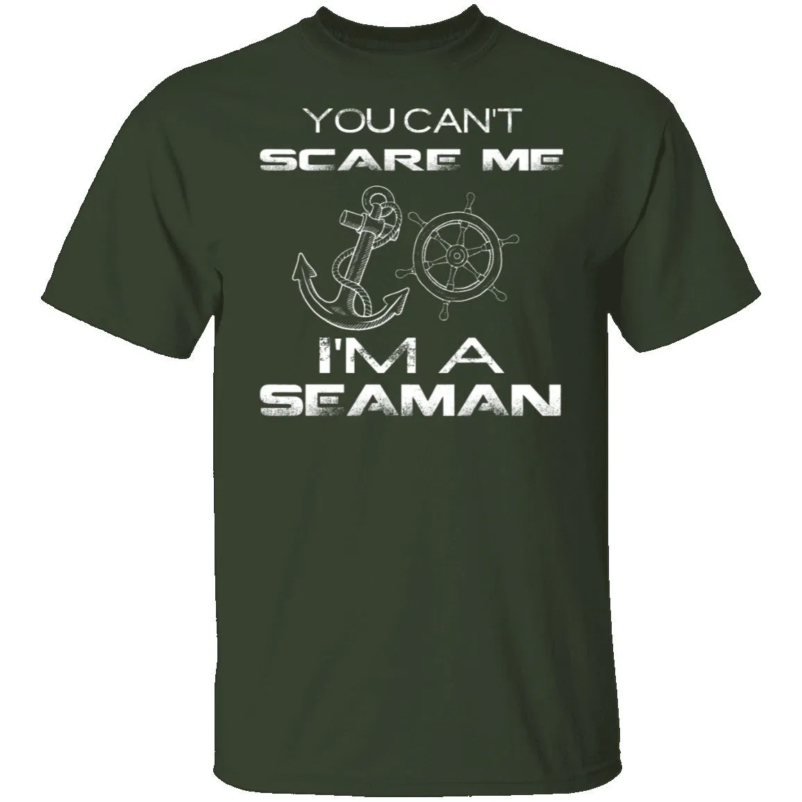 Can't Scare A Seaman T-Shirt