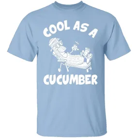 Cool As A Cucumber T-Shirt