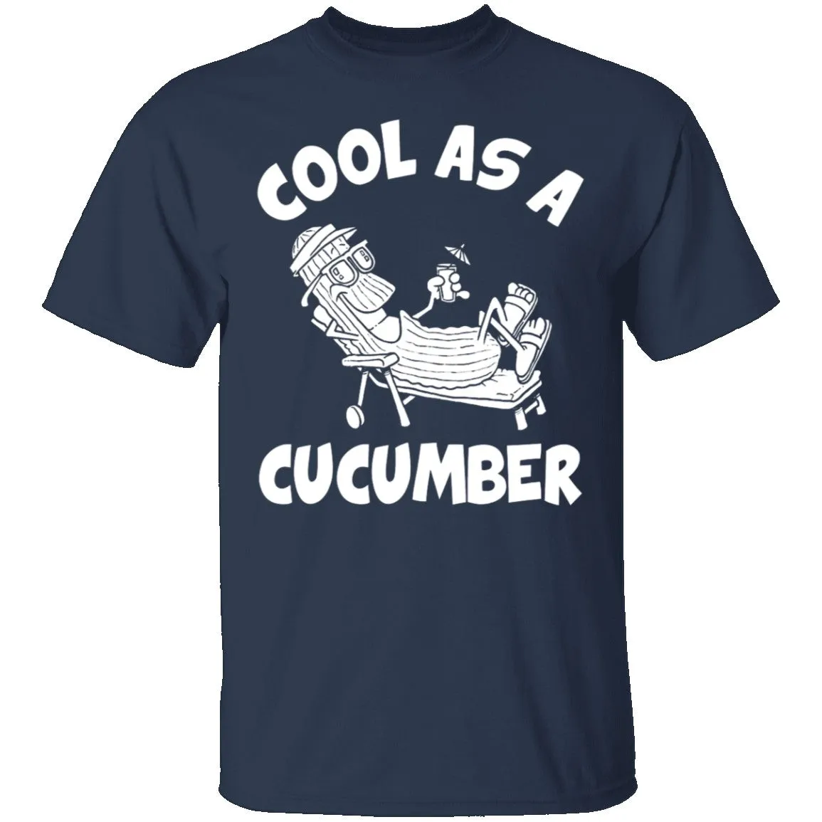 Cool As A Cucumber T-Shirt