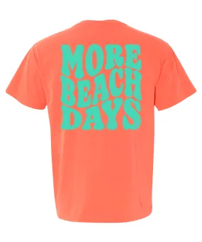 More Beach Days Unisex T