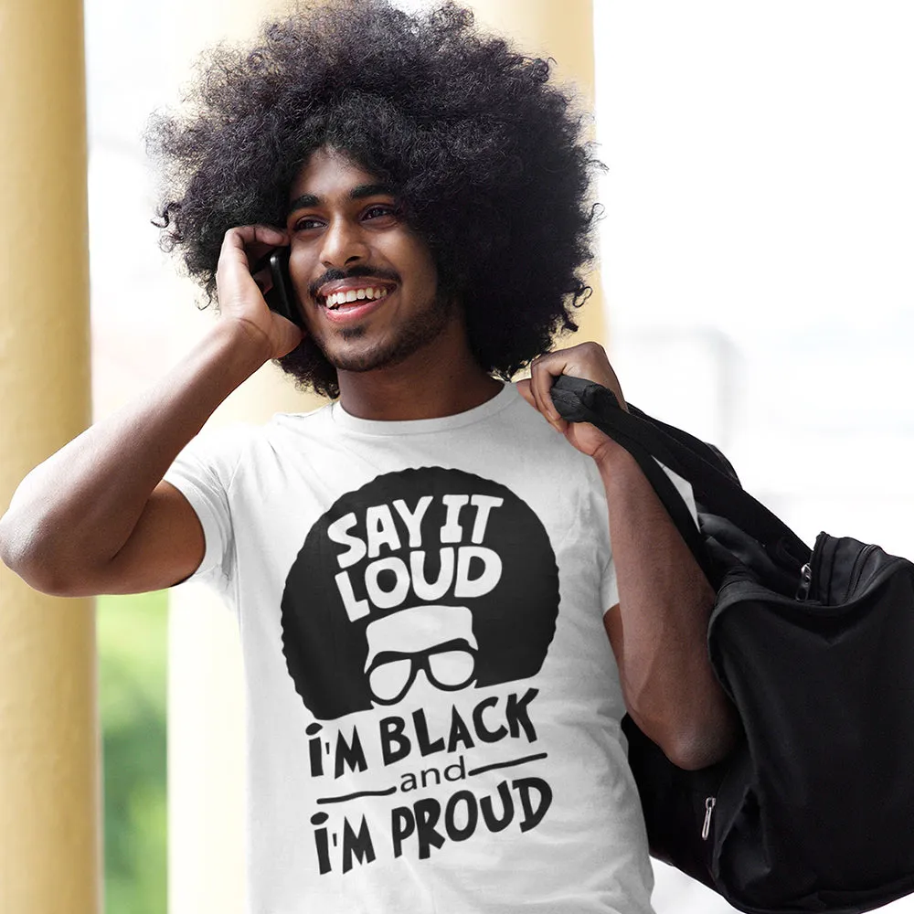 Say It Loud Afro TShirt